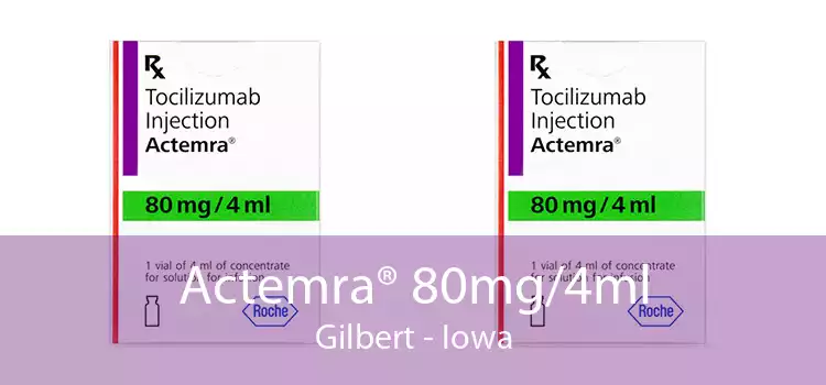 Actemra® 80mg/4ml Gilbert - Iowa