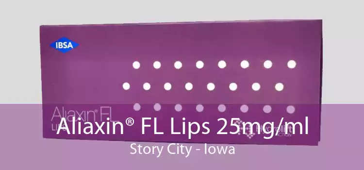 Aliaxin® FL Lips 25mg/ml Story City - Iowa