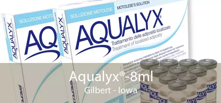 Aqualyx®-8ml Gilbert - Iowa