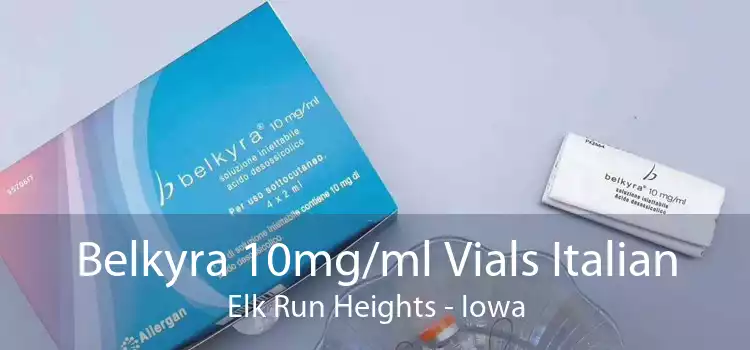 Belkyra 10mg/ml Vials Italian Elk Run Heights - Iowa