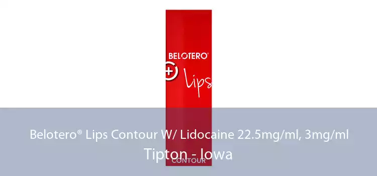 Belotero® Lips Contour W/ Lidocaine 22.5mg/ml, 3mg/ml Tipton - Iowa