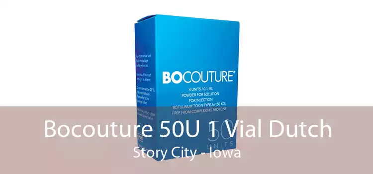Bocouture 50U 1 Vial Dutch Story City - Iowa