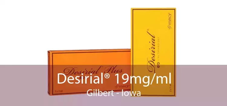 Desirial® 19mg/ml Gilbert - Iowa