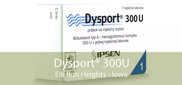 Dysport® 300U Elk Run Heights - Iowa