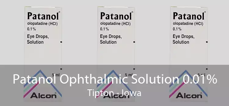 Patanol Ophthalmic Solution 0.01% Tipton - Iowa