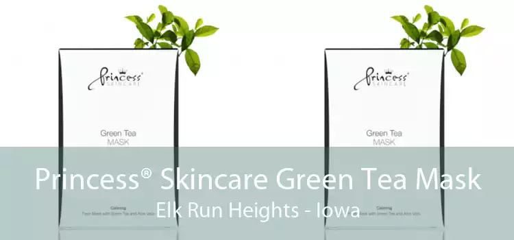 Princess® Skincare Green Tea Mask Elk Run Heights - Iowa